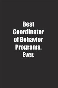 Best Coordinator of Behavior Programs. Ever.