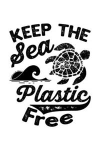 Keep The Sea Plastic Free Save The Turtles