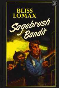 Sagebrush Bandit