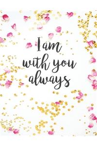 I Am With You Always