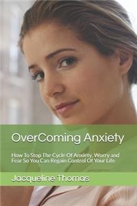 OverComing Anxiety