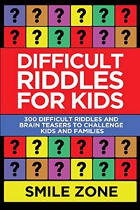 Difficult Riddles For Kids