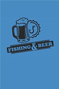 Fishing and Beer