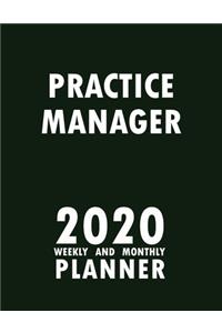 Practice Manager 2020 Weekly and Monthly Planner