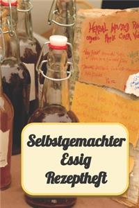 Selbstgemachter Essig Rezeptheft
