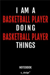 Notebook for Basketball Players / Basketball Player