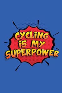 Cycling Is My Superpower
