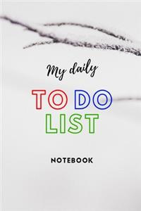My Daily To Do List Notebook
