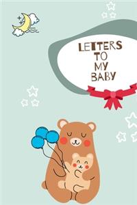 Letters To My Baby