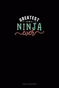 Greatest Ninja Ever