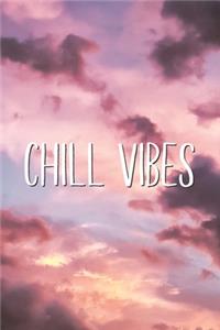 Chill Vibes