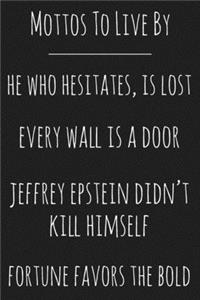Jeffrey Epstein Didn't Kill Himself