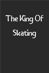 The King Of Skating