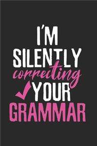 Sarcastic silently Correcting you Notebook