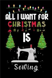 All I Want For Christmas Is Sewing