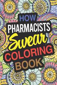 How Pharmacists Swear Coloring Book