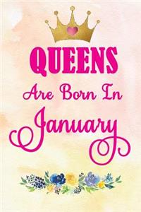 Queens Are Born in January