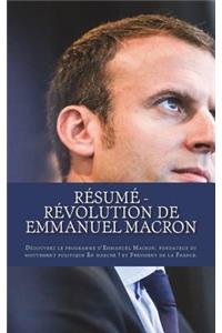 Résumé - Révolution de Emmanuel Macron