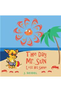 The Day Mr. Sun Lost His Shine