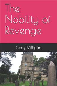 Nobility of Revenge