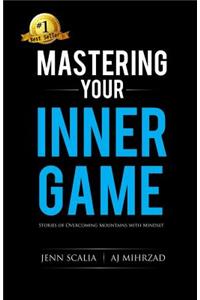 Mastering Your Inner Game