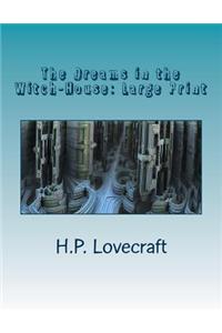 The Dreams in the Witch-House