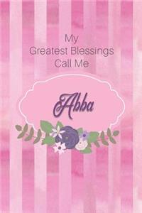 My Greatest Blessings Call Me Abba