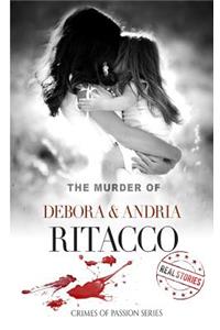 The Murder of Debora & Andria Ritacco