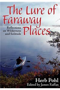 Lure of Faraway Places