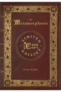 The Metamorphosis (100 Copy Limited Edition)