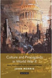 Culture and Propaganda in World War II