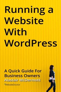 Running a Website With WordPress