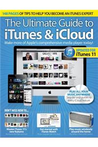 The Ultimate Guide to iTunes & Icloud