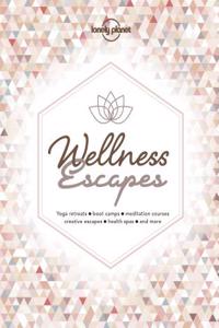 Lonely Planet Wellness Escapes