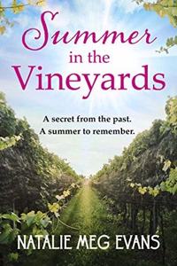 Summer in the Vineyards