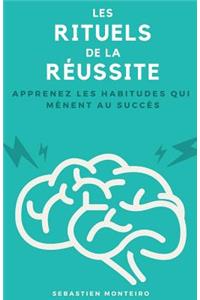 Les Rituels de la Réussite