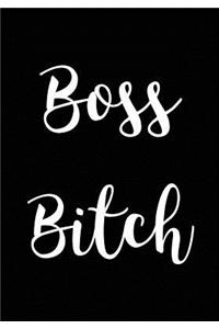 Boss Bitch