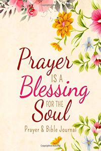 Prayer is a Blessing for the Soul