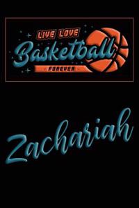 Live Love Basketball Forever Zachariah: Lined Journal College Ruled Notebook Composition Book Diary