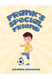 Frank's Special Friend