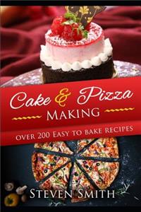 Cake & Pizza Making