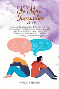 No More Insecurities Guide