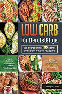 Low Carb für Berufstätige