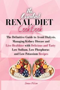 The Essential Renal Diet Cookbook