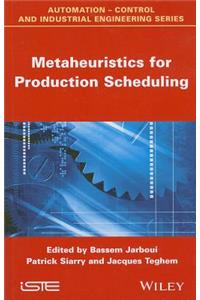 Metaheuristics for Production Scheduling