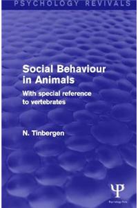 Social Behaviour in Animals (Psychology Revivals)