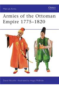 Armies of the Ottoman Empire 1775-1820