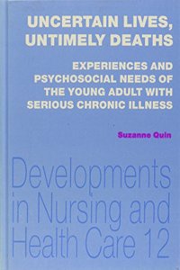 Uncertain Lives, Untimely Deaths