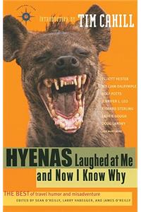 Hyenas Laughed at Me and Now I Know Why