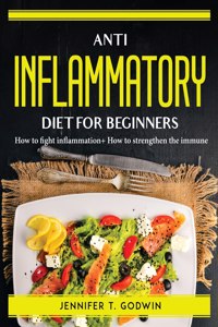 Anti Inflammatory Diet for Beginners